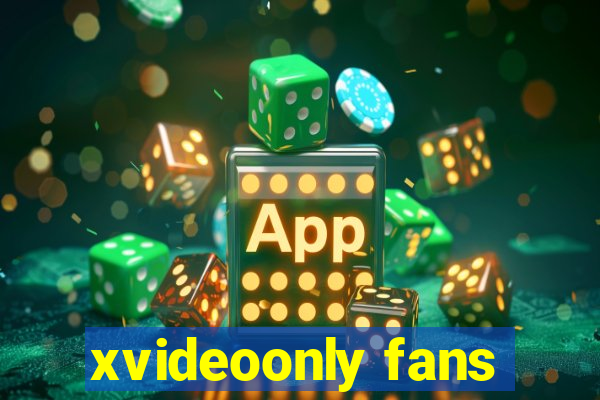 xvideoonly fans